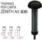 836 TRAPANO ZENIT SENZA FUSTELLA 836 TRAPANO ZENIT SENZA FUSTELLA